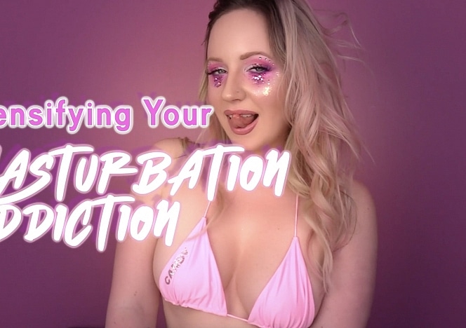 IntensifyingYourMasturbationAddiction