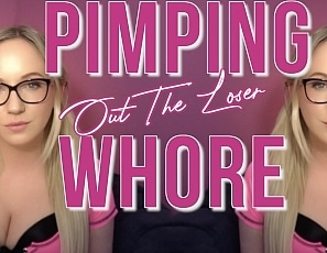 PimpingOutTheLoserWhore