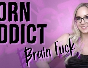 PornAddictBrainFuck