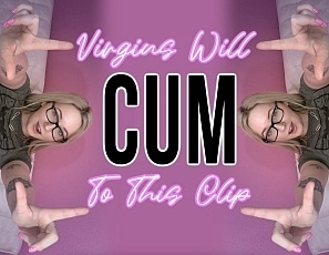 VirginWillCumToThisClip